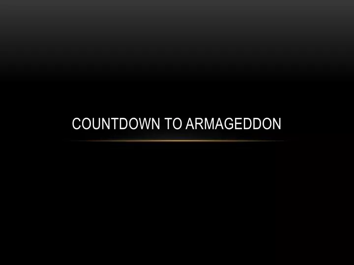 countdown to armageddon