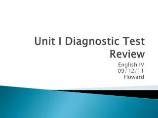 Unit I Diagnostic Test Review