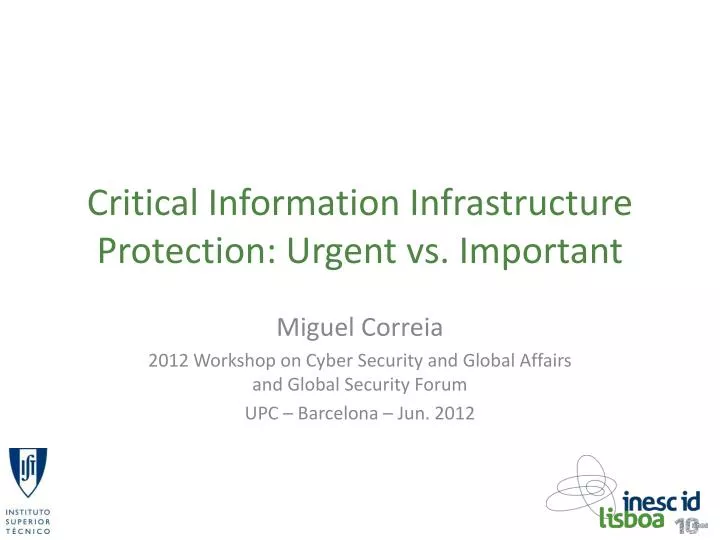 critical information infrastructure protection urgent vs important