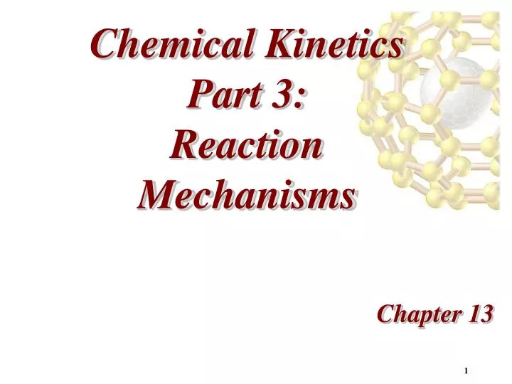 chemical kinetics part 3 reaction mechanisms