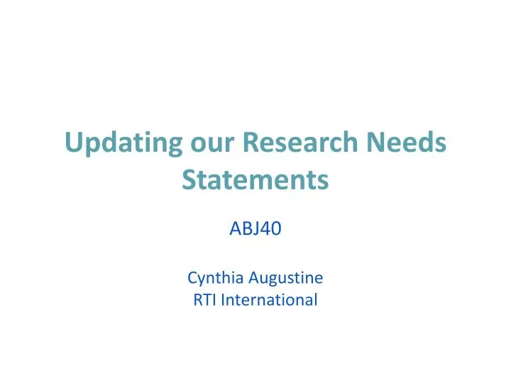 updating our research needs statements