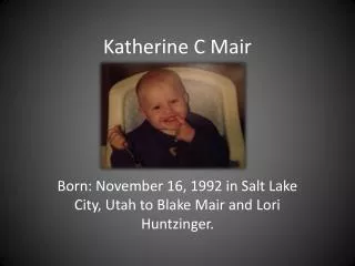 Katherine C Mair