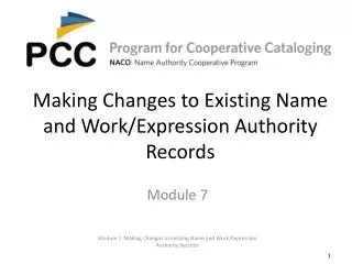 Making Changes to Existing Name and Work/Expression Authority Records