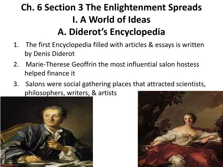 ch 6 section 3 the enlightenment spreads i a world of ideas a diderot s encyclopedia
