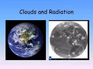 Clouds and Radiation