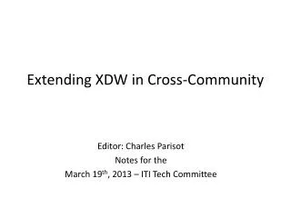 Extending XDW in Cross-Community