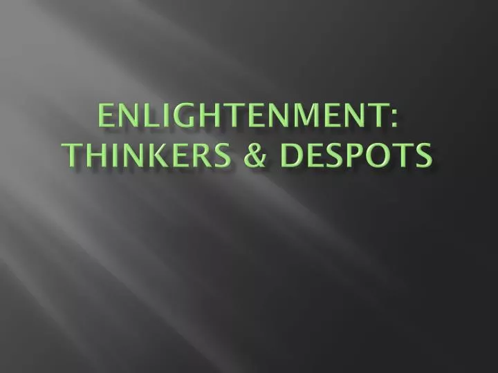 enlightenment thinkers despots