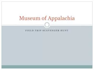 Museum of Appalachia