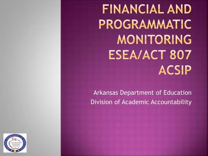 financial and programmatic monitoring esea act 807 acsip