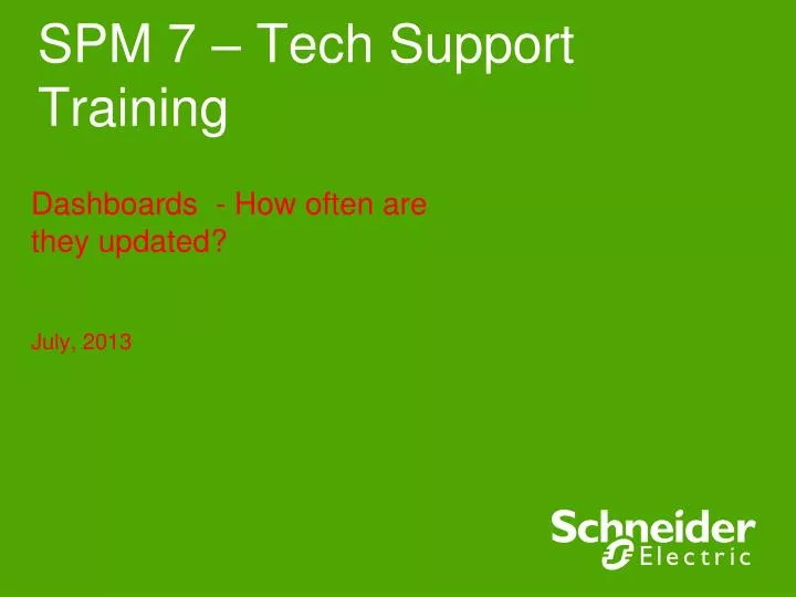spm 7 tech support training
