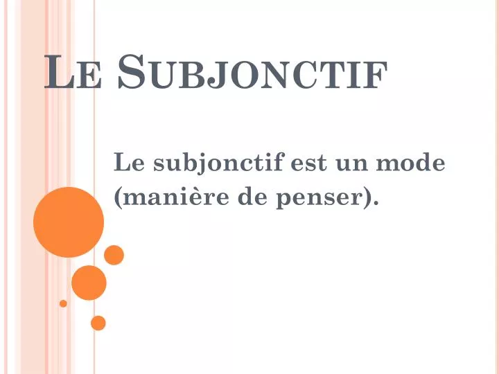 le subjonctif