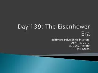 Day 139: The Eisenhower Era