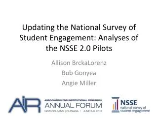 Updating the National Survey of Student Engagement: Analyses of the NSSE 2.0 Pilots
