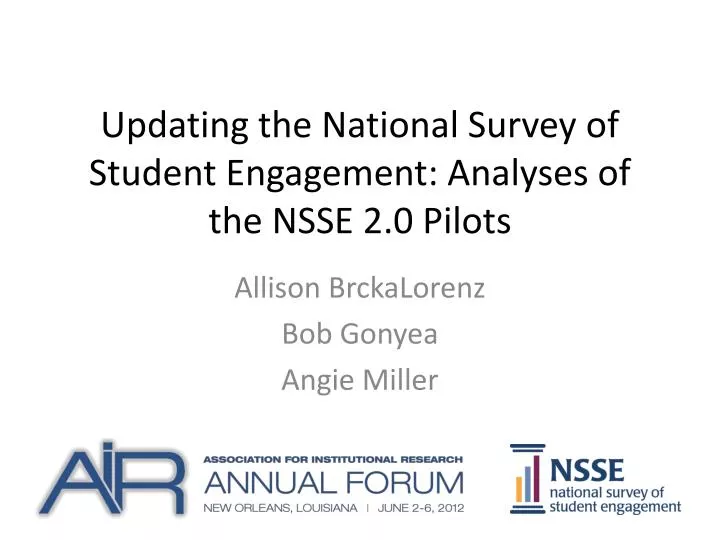updating the national survey of student engagement analyses of the nsse 2 0 pilots