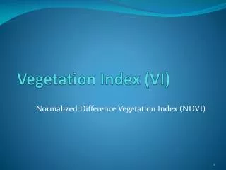 Vegetation Index (VI)