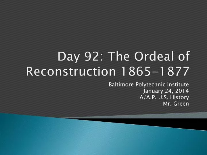 day 92 the ordeal of reconstruction 1865 1877