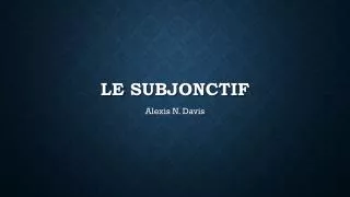 le subjonctif