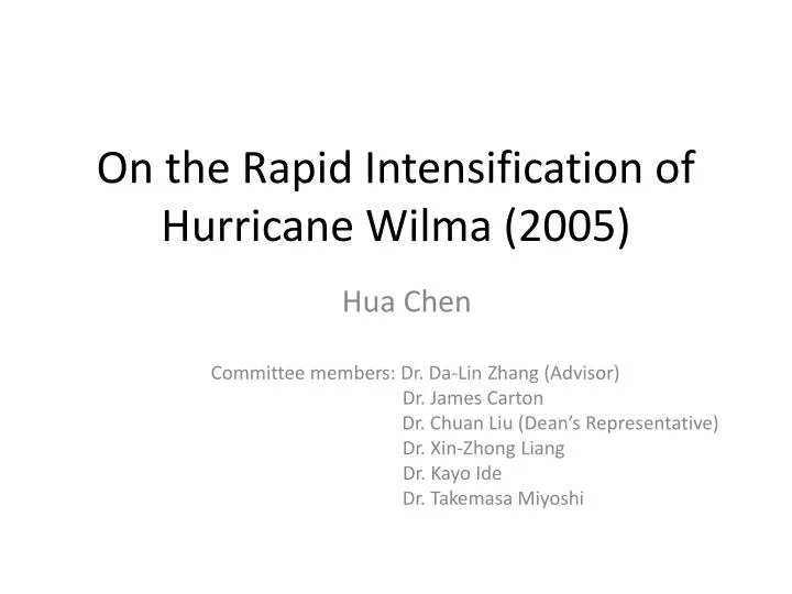 on the rapid intensification of hurricane wilma 2005