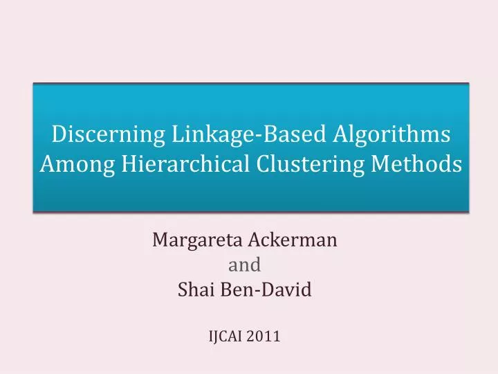 discerning linkage based algorithms among hierarchical clustering methods