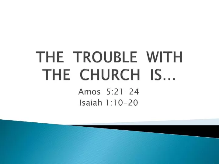 the trouble with the church is