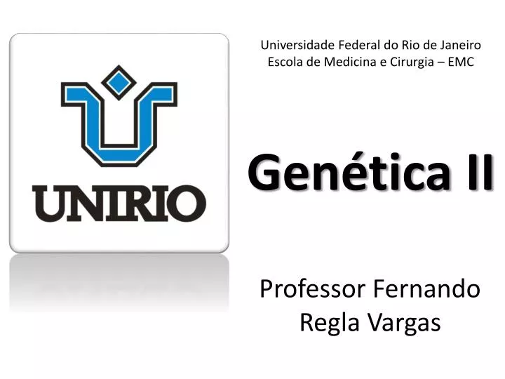 universidade federal do rio de janeiro escola de medicina e cirurgia emc gen tica ii