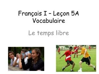 fran ais i le on 5a vocabulaire