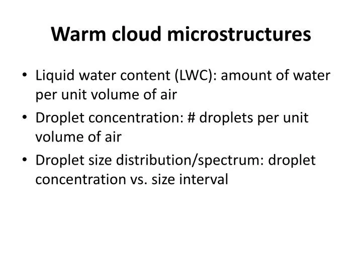 warm cloud microstructures