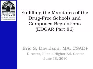 Fulfilling the Mandates of the Drug-Free Schools and Campuses Regulations (EDGAR Part 86)