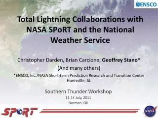 Total Lightning Collaborations with NASA SPoRT and the National Weather Service