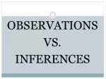 OBSERVATIONS VS. INFERENCES - slide 1