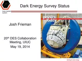 Dark Energy Survey Status