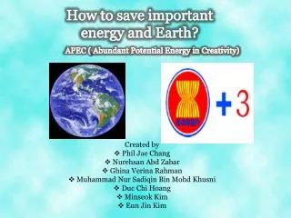 How to save important energy and Earth?
