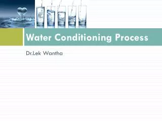 Water Conditioning Process