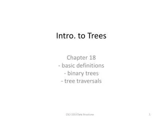 Chapter 18 - basic definitions - binary trees - tree traversals