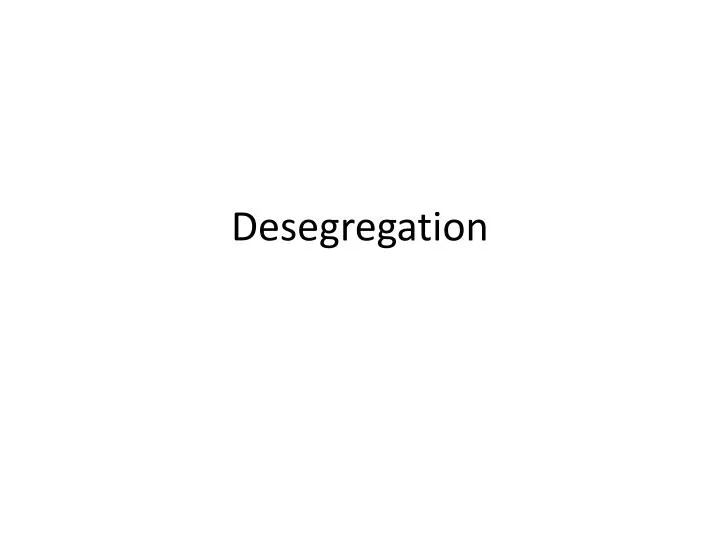desegregation