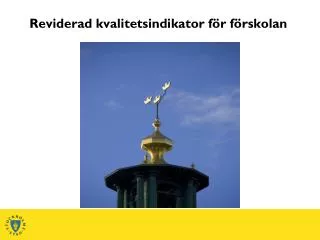 reviderad kvalitetsindikator f r f rskolan