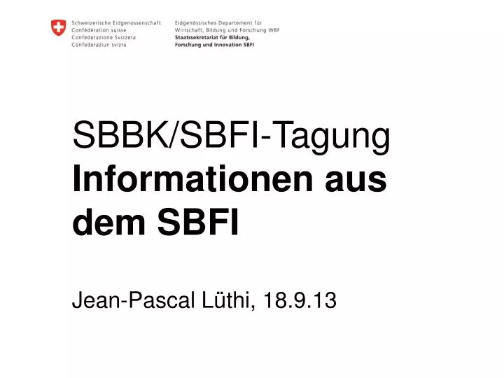 sbbk sbfi tagung informationen aus dem sbfi