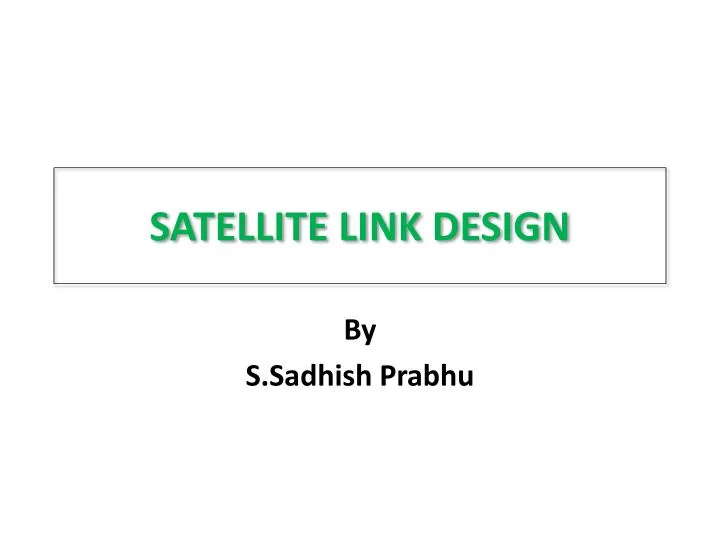 satellite link design