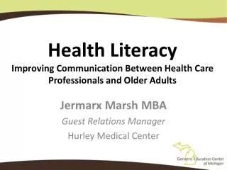Health Literacy Improving Communication Between Health Care Professionals and Older Adults