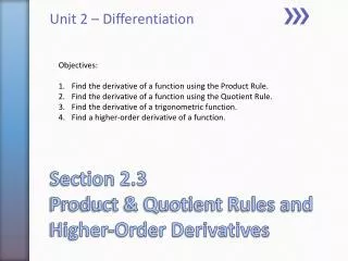 Section 2.3 Product &amp; Quotient Rules and Higher-Order Derivatives