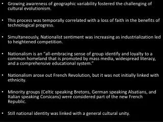 Growing awareness of geographic variability fostered the challenging of cultural evolutionism.