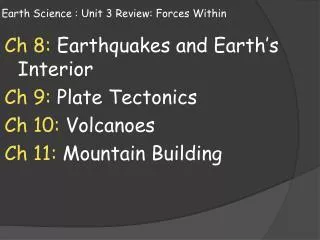Earth Science : Unit 3 Review: Forces Within