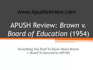 APUSH Review: Brown v. Board of Education (1954)