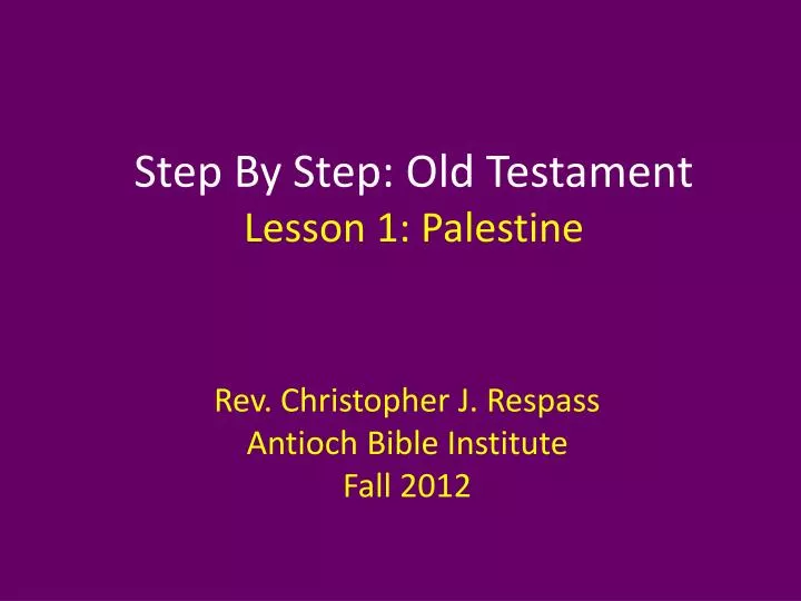 step by step old testament lesson 1 palestine