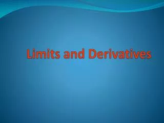 Limits and Derivatives