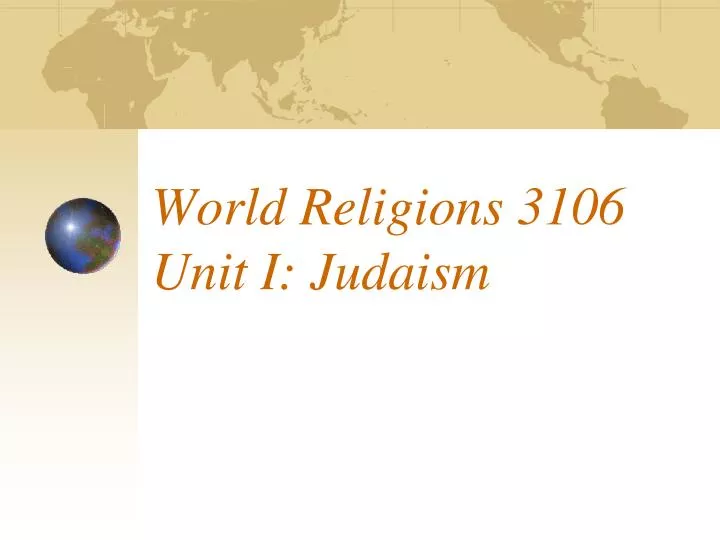 world religions 3106 unit i judaism