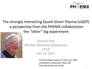Richard Seto Whitten Memorial Symposium UCLA Dec 13, 2011
