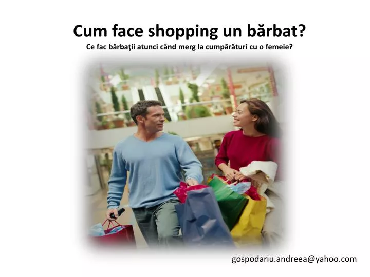 cum face shopping un b rbat ce fac b rba ii atunci c nd merg la cump r turi cu o femeie