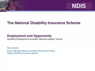 The National Disability Insurance Scheme Employment and Opportunity