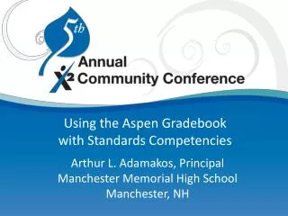 Using the Aspen Gradebook with Standards Competencies